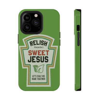 Relish Sweet Jesus Phone Case, Christian Gift, Impact-Resistant Case, Religious Phone Accessory, Faith-Based Present, Celebration Case