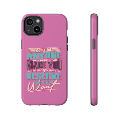 Inspirational Phone Case, Motivational Phone Cover, Tough Cases for Her, Gift for Friends, Self-Love Quote Case