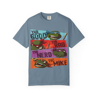 Unisex Garment-Dyed T-Shirt - Ninja Turtle Humor Tee - The Good, The Bad, The Nerd, The Mike