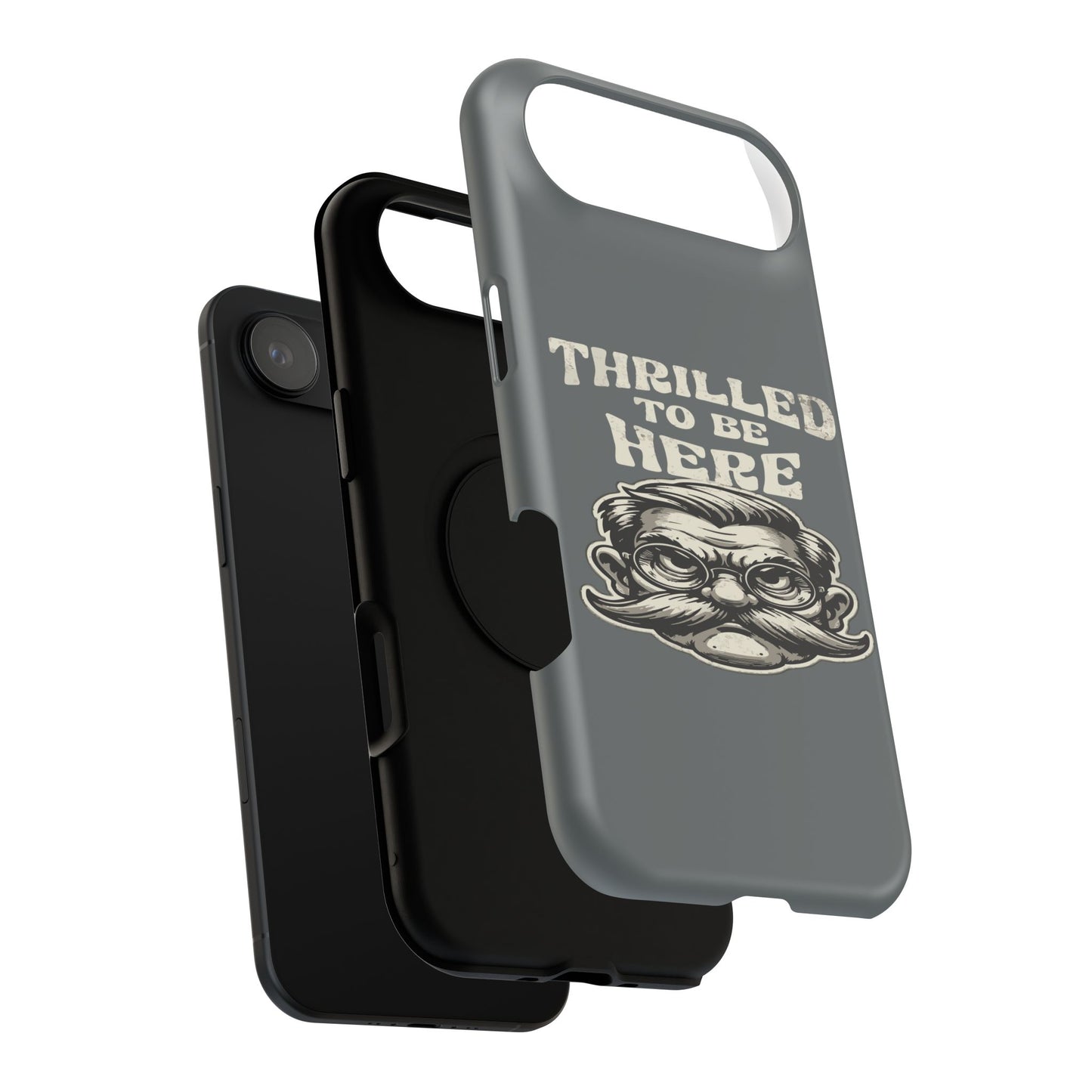 Phone Case — "Thrilled to Be Here" Vintage Mustache Man Impact Case