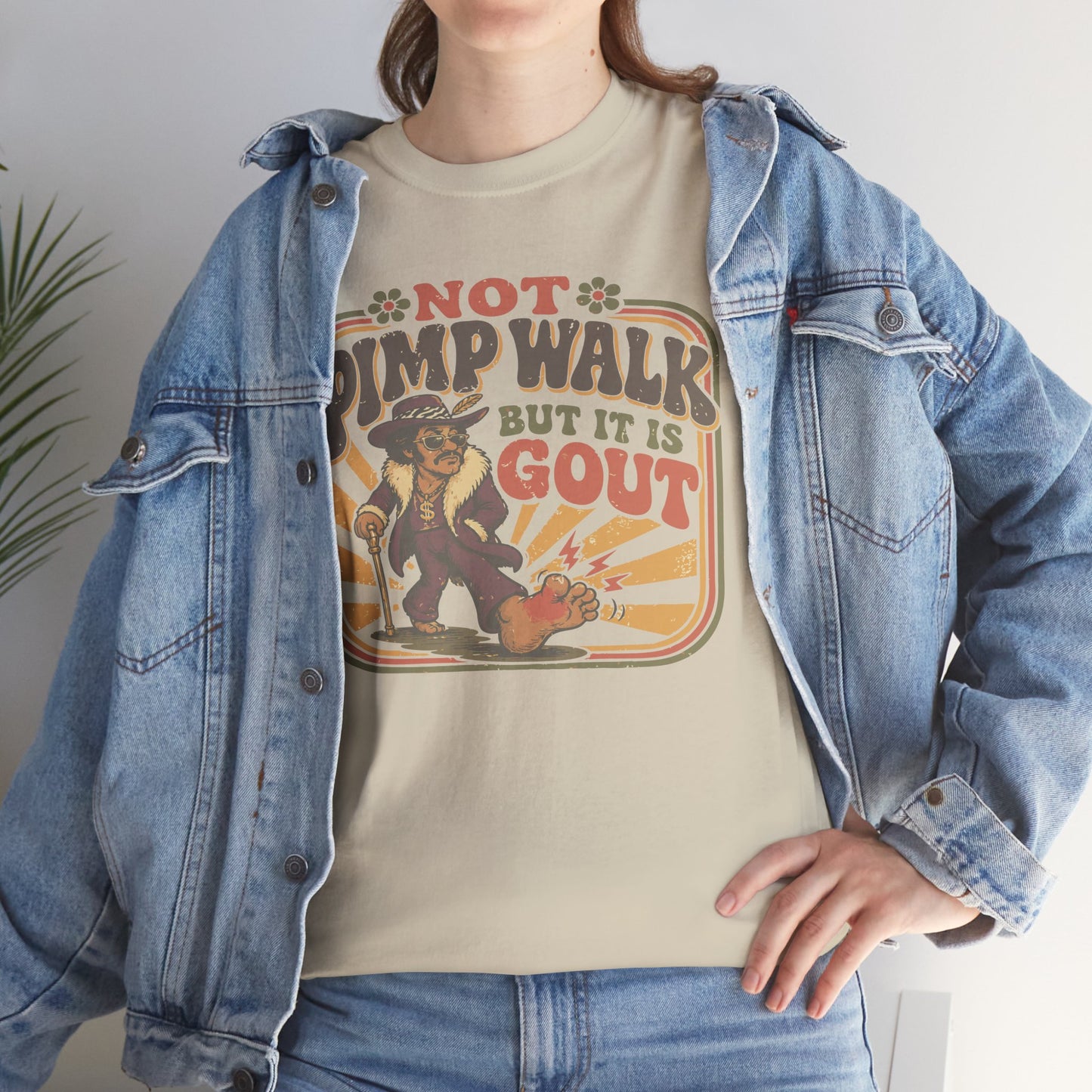 T-Shirt — Vintage 'Not Primping, It's Gout' Retro Humor Tee