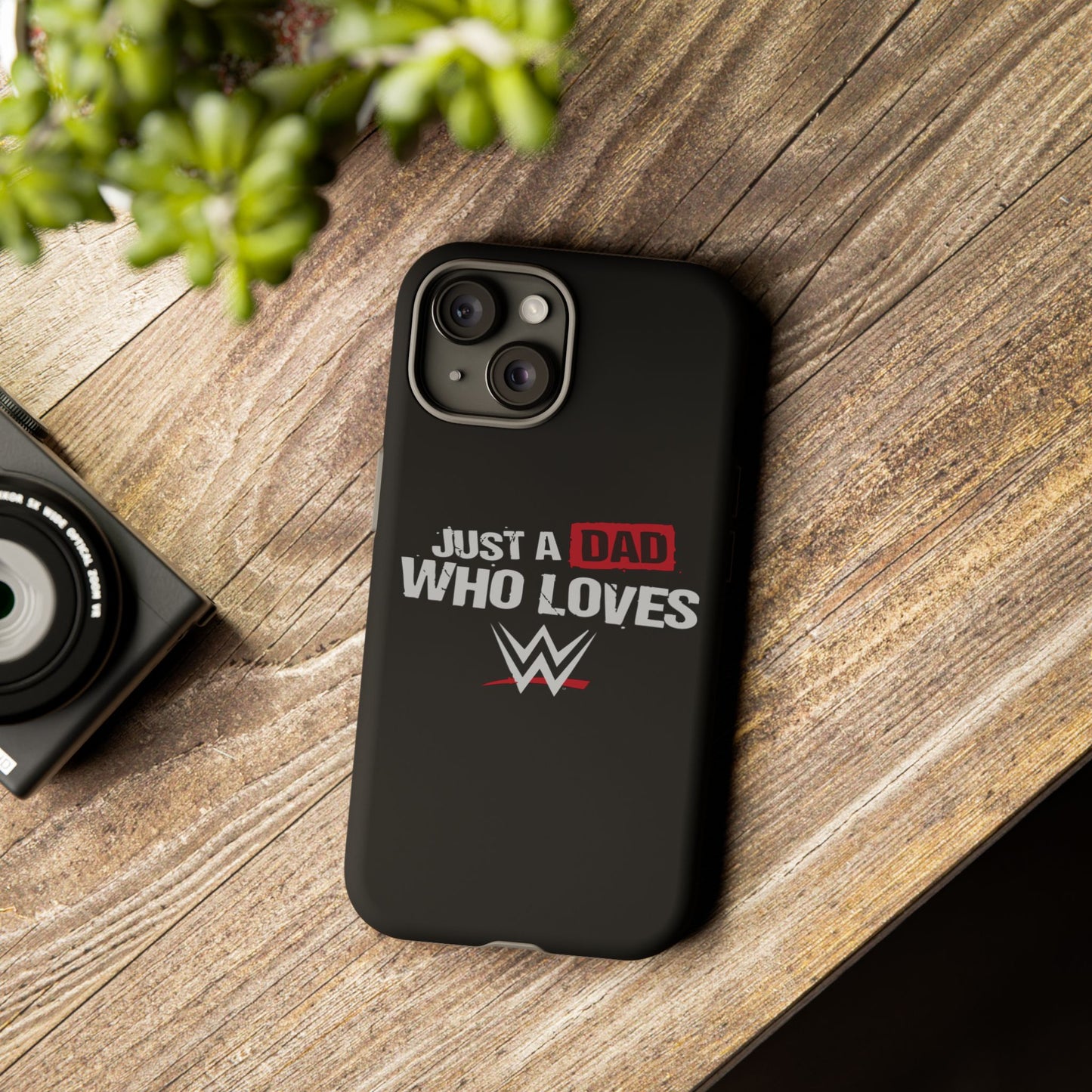 WWE Dad Phone Case, Tough Cases for Fathers, Gifts for Dad, Father's Day, Wrestling Fan Merchandise, Just a Dad Who Loves WWE