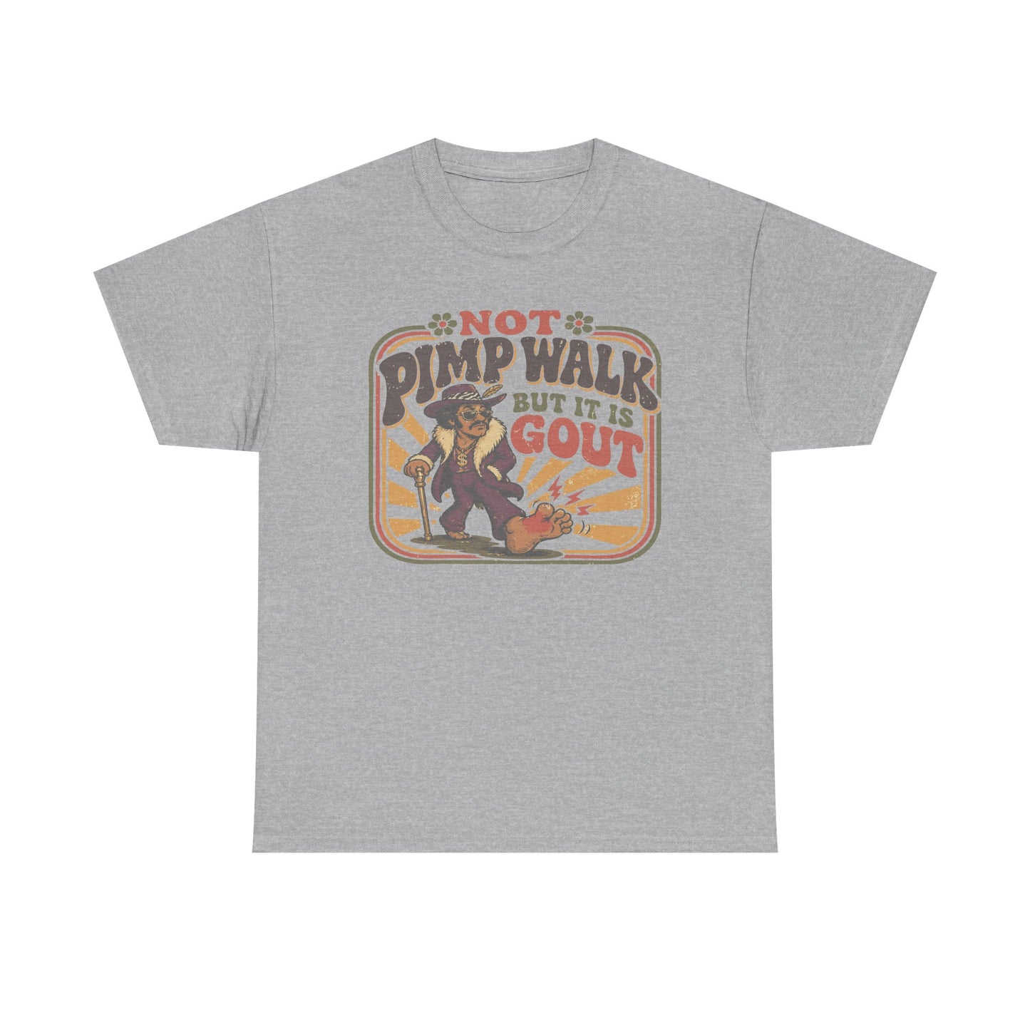 T-Shirt — Vintage 'Not Primping, It's Gout' Retro Humor Tee