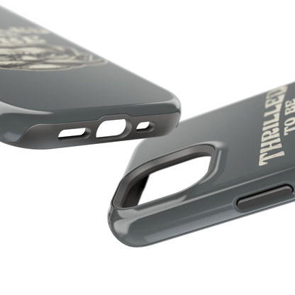 Phone Case — "Thrilled to Be Here" Vintage Mustache Man Impact Case
