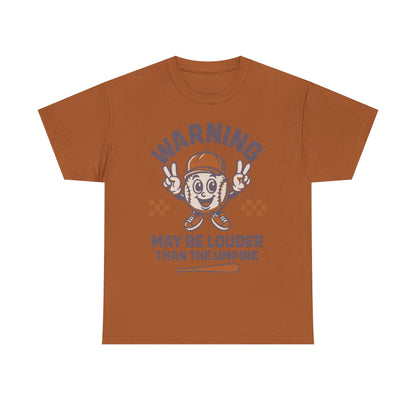 Warning T-Shirt, Fun Umpire Tee, Unique Sports Gift, Casual Wear, Perfect for Baseball Fans