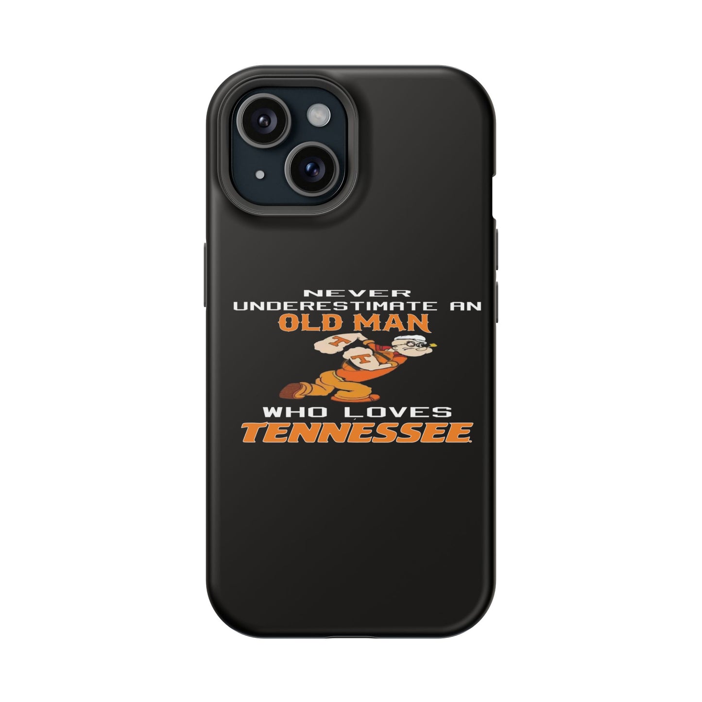Tough Phone Case, Old Man Who Loves Tennessee, Gift for Grandpa, Tennessee Pride, Men's Accessories, Father's Day, Custom Cases