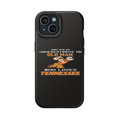 Tough Phone Case, Old Man Who Loves Tennessee, Gift for Grandpa, Tennessee Pride, Men's Accessories, Father's Day, Custom Cases