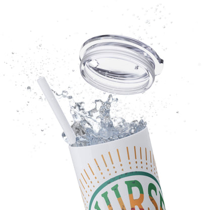 Nurse Skinny Tumbler, 20oz, Motivational Drinkware, Gift for Nurses, Summer Hydration, Nurse Appreciation Day