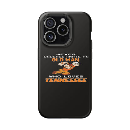 Tough Phone Case, Old Man Who Loves Tennessee, Gift for Grandpa, Tennessee Pride, Men's Accessories, Father's Day, Custom Cases