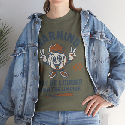 Warning T-Shirt, Fun Umpire Tee, Unique Sports Gift, Casual Wear, Perfect for Baseball Fans