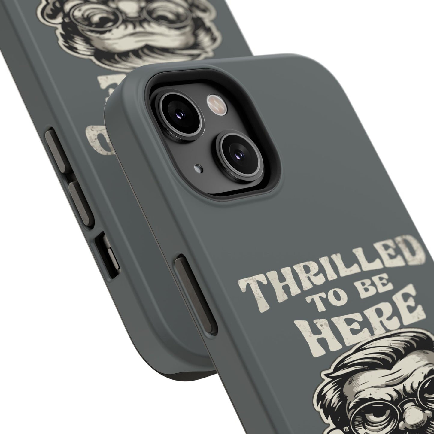 Phone Case — "Thrilled to Be Here" Vintage Mustache Man Impact Case
