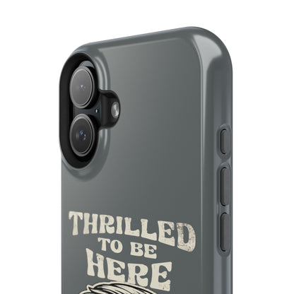 Phone Case — "Thrilled to Be Here" Vintage Mustache Man Impact Case