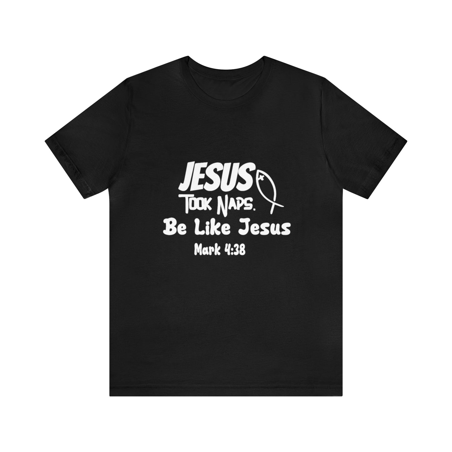 Jesus Took Naps Be Like Jesus Jersey Short Sleeve Tee