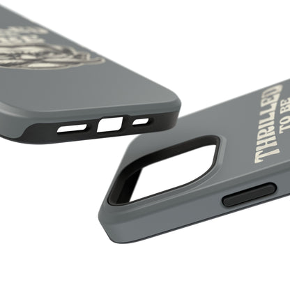 Phone Case — "Thrilled to Be Here" Vintage Mustache Man Impact Case