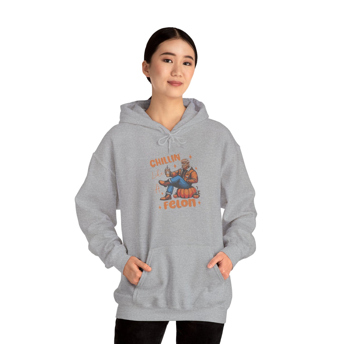 Chillin' Like a Felon Hoodie - Cozy Unisex Sweatshirt for Fall Celebrations