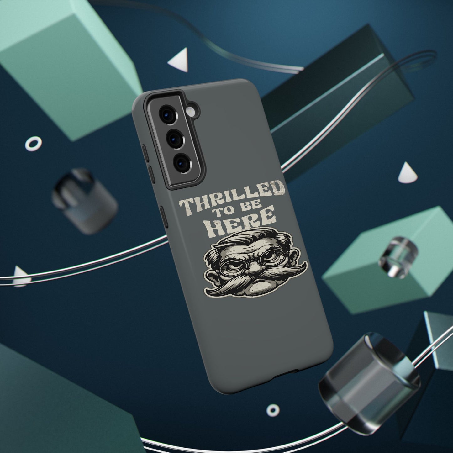 Phone Case — "Thrilled to Be Here" Vintage Mustache Man Impact Case