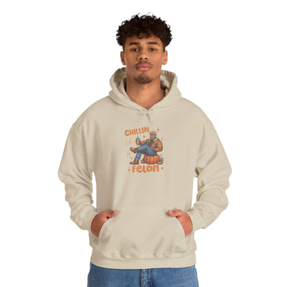 Chillin' Like a Felon Hoodie - Cozy Unisex Sweatshirt for Fall Celebrations