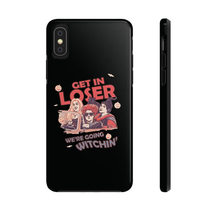Witchy Tough Phone Case - Get in Loser Design, Halloween Gift, Spooky Style, Kawaii Aesthetic, Cell Phone Cover