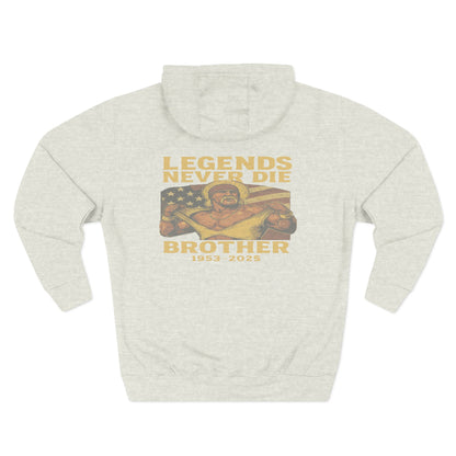 Legends Never Die Brother Memorial Hoodie — Tribute Fleece Pullover