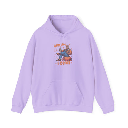 Chillin' Like a Felon Hoodie - Cozy Unisex Sweatshirt for Fall Celebrations