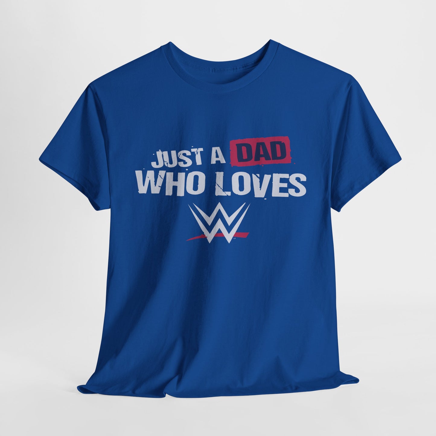 Just a Dad Who Loves WWE Tee | Unisex Heavy Cotton Shirt, Father’s Day Gift, Dad Shirt, Wrestling Fan Apparel, Gift for Dads