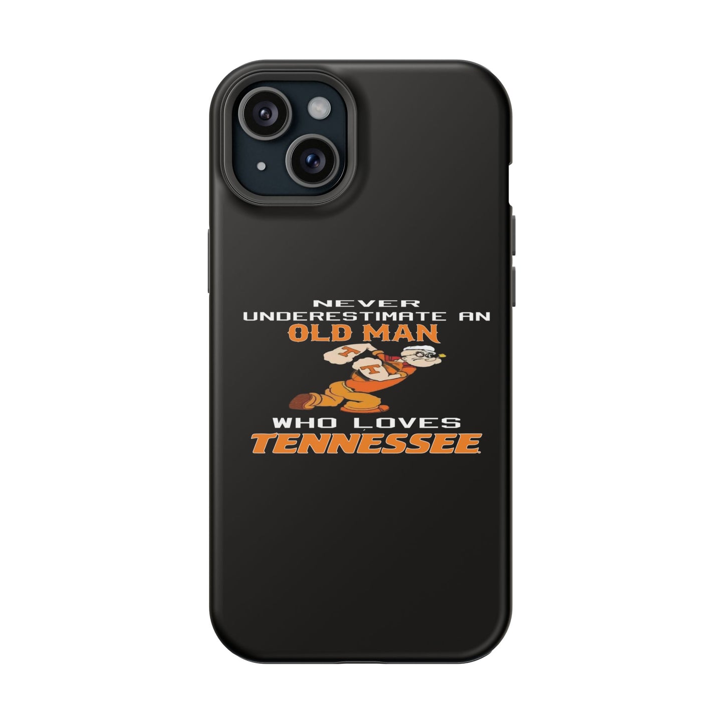 Tough Phone Case, Old Man Who Loves Tennessee, Gift for Grandpa, Tennessee Pride, Men's Accessories, Father's Day, Custom Cases