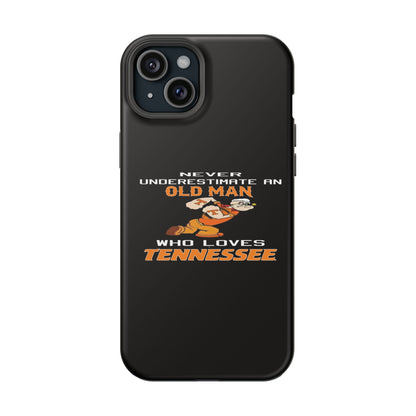 Tough Phone Case, Old Man Who Loves Tennessee, Gift for Grandpa, Tennessee Pride, Men's Accessories, Father's Day, Custom Cases