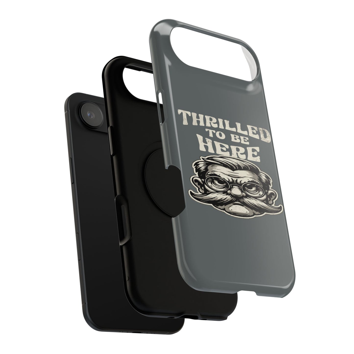 Phone Case — "Thrilled to Be Here" Vintage Mustache Man Impact Case