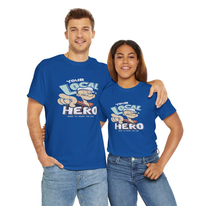 Local Hero Unisex Heavy Cotton Tee | Cool Graphic Tee for Everyday Wear, Gift for Friends, Casual Style, Birthday Gift, Gift for Heroes