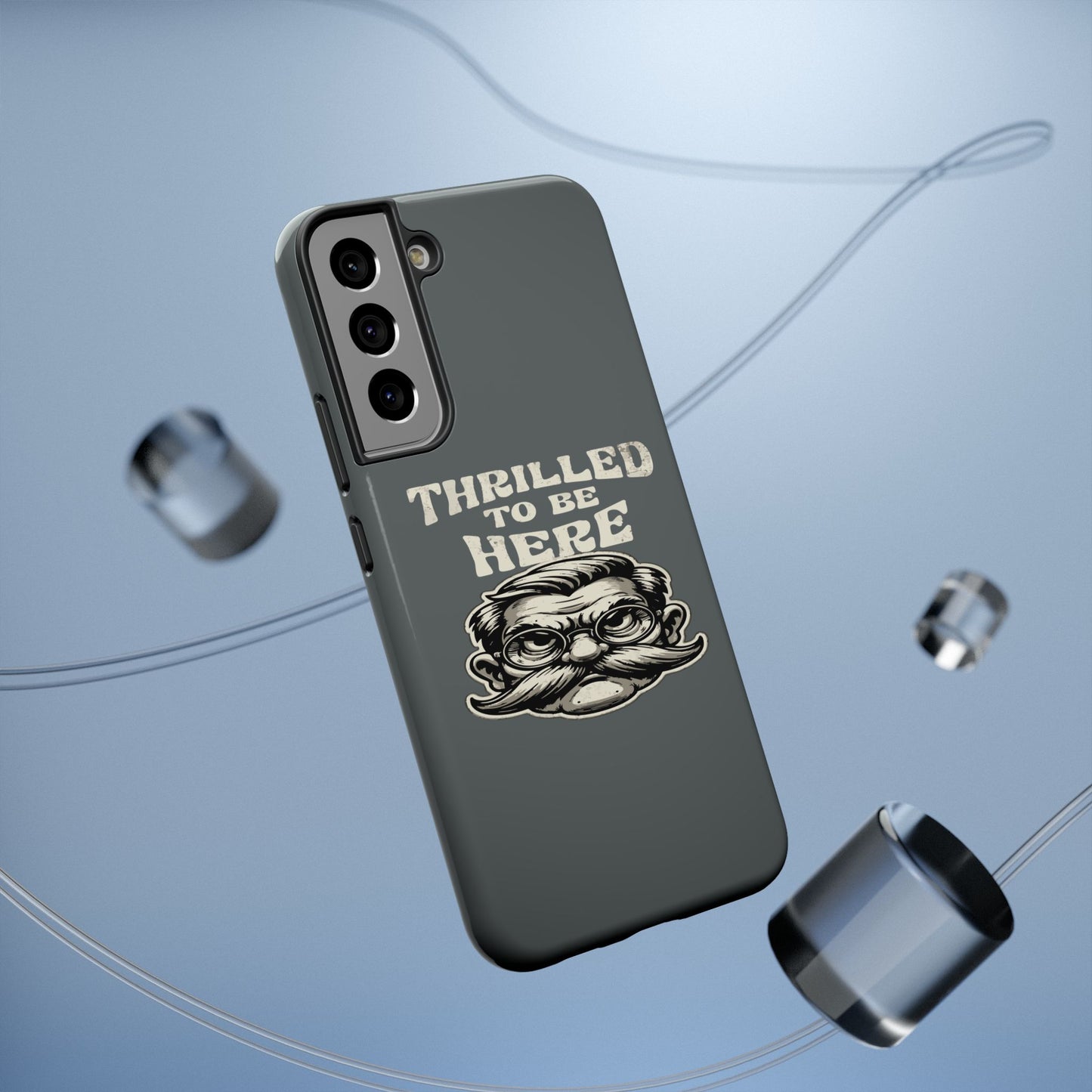 Phone Case — "Thrilled to Be Here" Vintage Mustache Man Impact Case