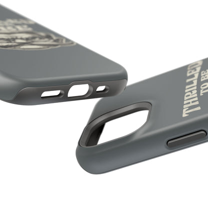 Phone Case — "Thrilled to Be Here" Vintage Mustache Man Impact Case