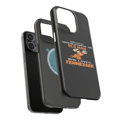 Tough Phone Case, Old Man Who Loves Tennessee, Gift for Grandpa, Tennessee Pride, Men's Accessories, Father's Day, Custom Cases