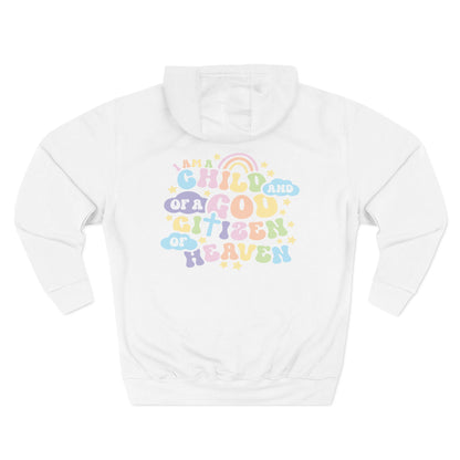 Child of a God Citizen of Heaven Hoodie | Pastel Rainbow Faith Design
