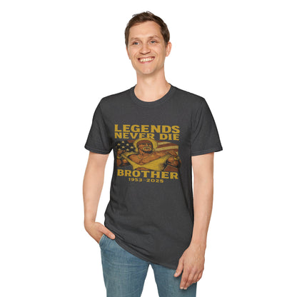 Legends Never Die Brother Memorial T-Shirt – Vintage Tribute Tee (1952–2023)