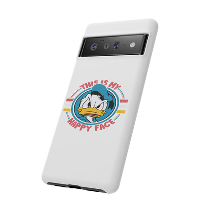 Tough Cases: This is My Happy Face Phone Case, Funny Phone Case, Donald Duck Case, Cute Phone Accessory, Gift for Disney Fans
