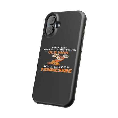 Tough Phone Case, Old Man Who Loves Tennessee, Gift for Grandpa, Tennessee Pride, Men's Accessories, Father's Day, Custom Cases