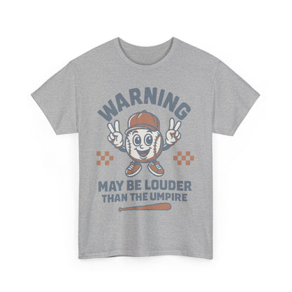 Warning T-Shirt, Fun Umpire Tee, Unique Sports Gift, Casual Wear, Perfect for Baseball Fans