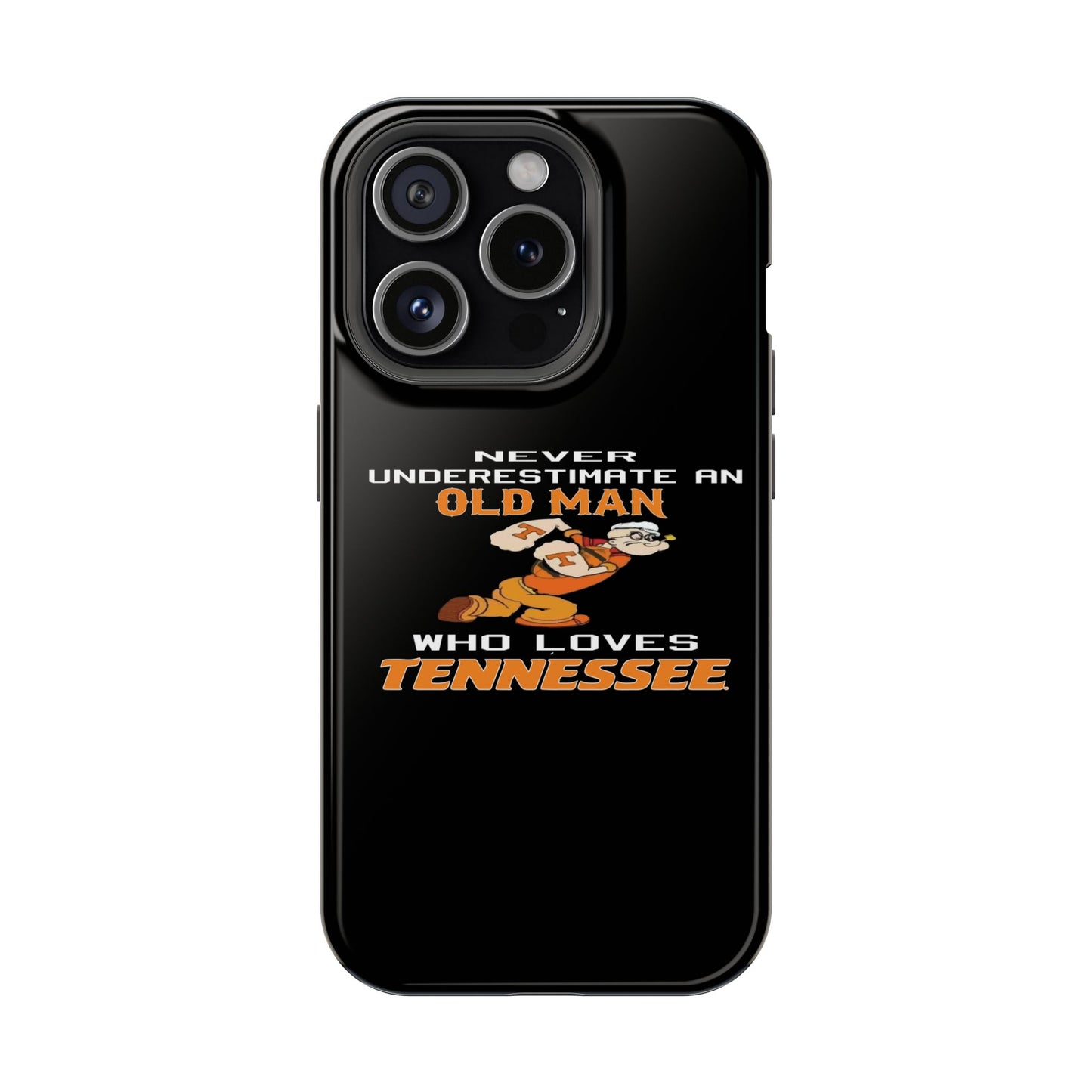 Tough Phone Case, Old Man Who Loves Tennessee, Gift for Grandpa, Tennessee Pride, Men's Accessories, Father's Day, Custom Cases