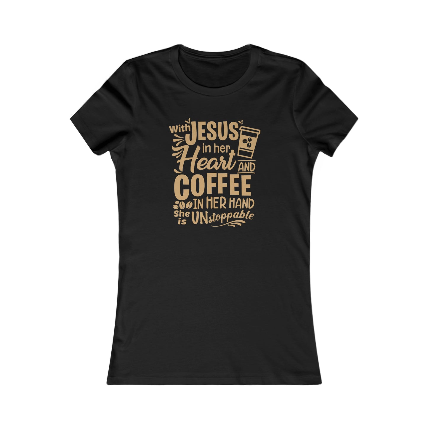 Jesus and Coffee Women's Favorite Tee