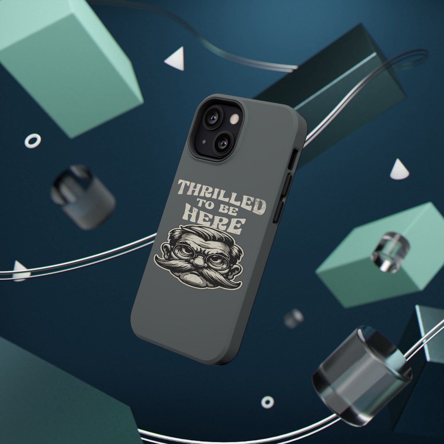 Phone Case — "Thrilled to Be Here" Vintage Mustache Man Impact Case