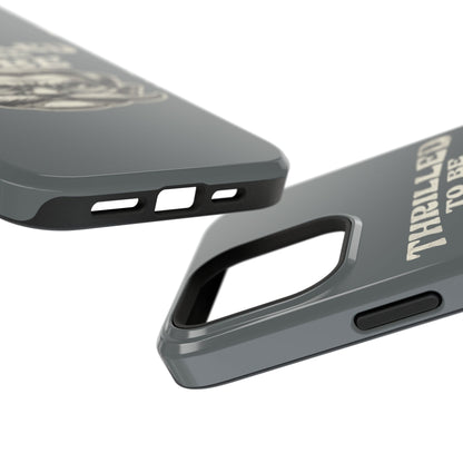 Phone Case — "Thrilled to Be Here" Vintage Mustache Man Impact Case