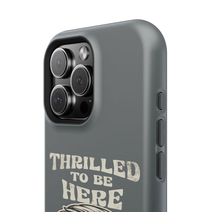 Phone Case — "Thrilled to Be Here" Vintage Mustache Man Impact Case
