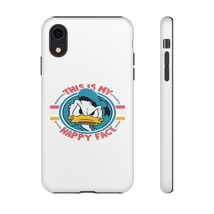 Tough Cases: This is My Happy Face Phone Case, Funny Phone Case, Donald Duck Case, Cute Phone Accessory, Gift for Disney Fans