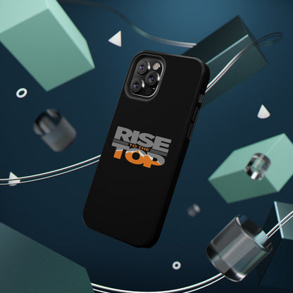 Impact-Resistant Phone Case - Rise to the Top, Durable Phone Cover, Gift for Motivational Quotes Lovers, Trendy Tech Accessories