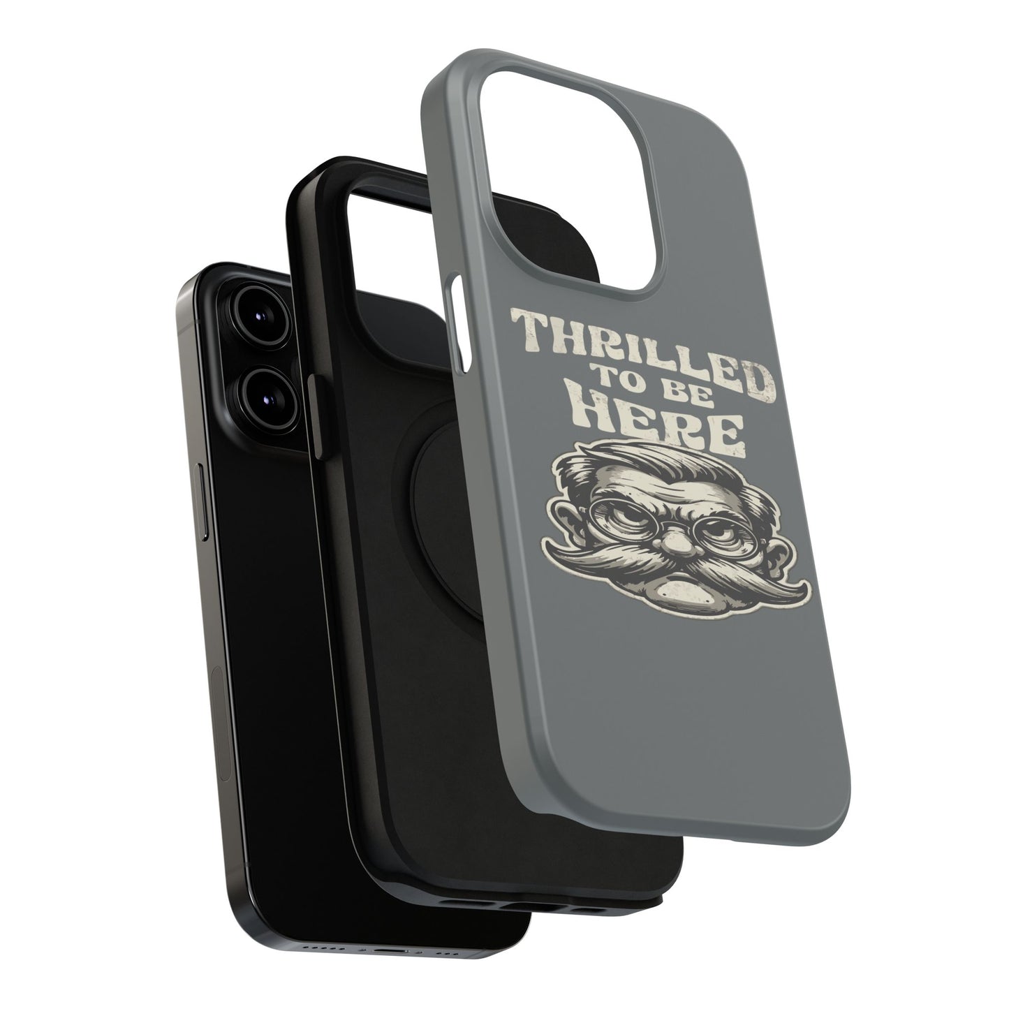 Phone Case — "Thrilled to Be Here" Vintage Mustache Man Impact Case