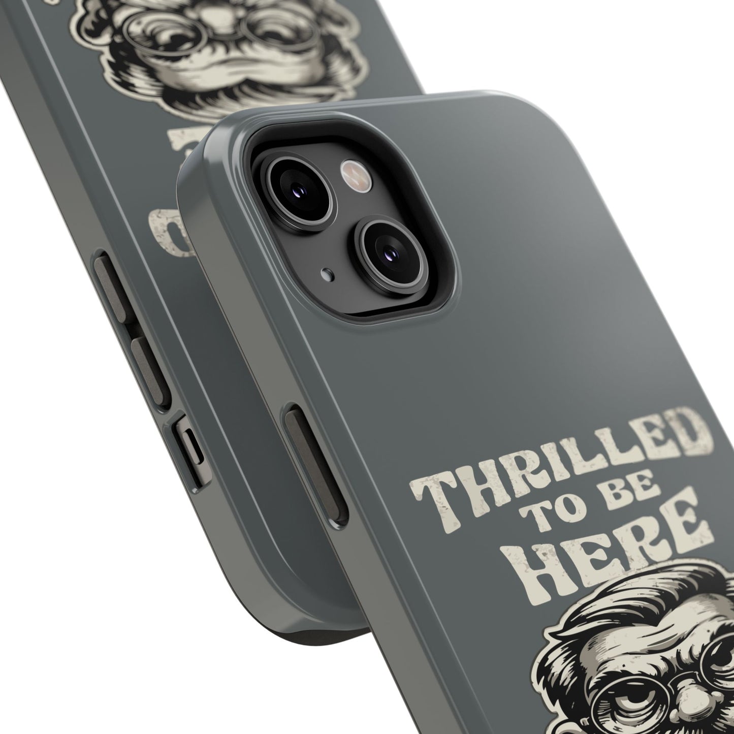 Phone Case — "Thrilled to Be Here" Vintage Mustache Man Impact Case