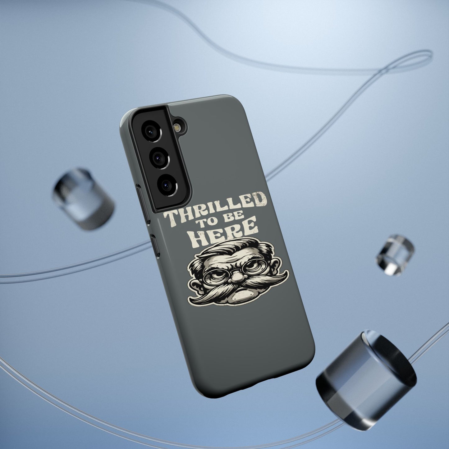 Phone Case — "Thrilled to Be Here" Vintage Mustache Man Impact Case