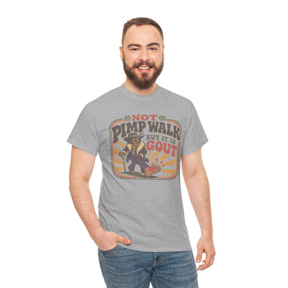 T-Shirt — Vintage 'Not Primping, It's Gout' Retro Humor Tee