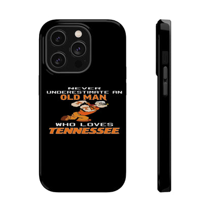 Tough Phone Case, Old Man Who Loves Tennessee, Gift for Grandpa, Tennessee Pride, Men's Accessories, Father's Day, Custom Cases