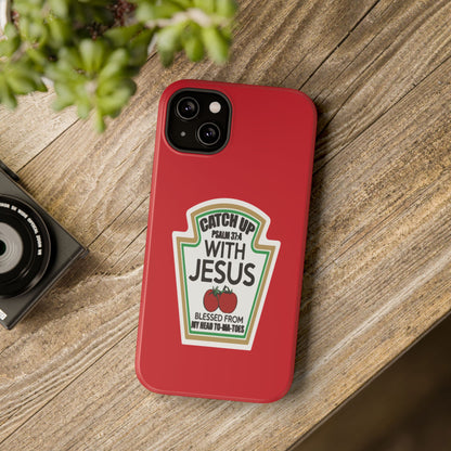 Fun Christian Phone Case, Catch Up with Jesus, Impact-Resistant, Faith-Based Gift, Religious Accessories, Bible Verses